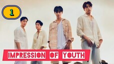 (ENG SUB) 𝗜𝗺𝗽𝗿𝗲𝘀𝘀𝗶𝗼𝗻 𝗼𝗳 𝗬𝗼𝘂𝘁𝗵 | EP 1