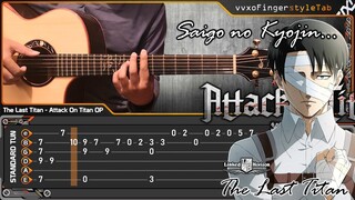 Attack on Titan Final Chapter OP - THE LAST TITAN "Saigo no Kyojin" - [Fingerstyle Guitar] 最後 の 巨人