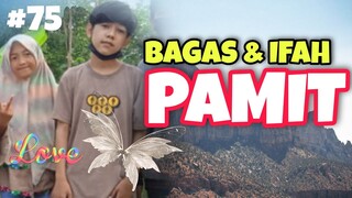 Sinetron Jowo Klaten (eps. 75): "BAGAS & IFAH PAMIT" - [film pendek]