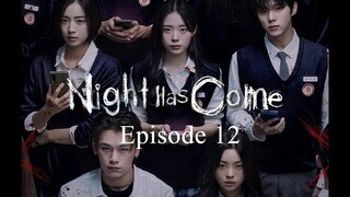 Night Has Come | HD | English Sub | Episode 12