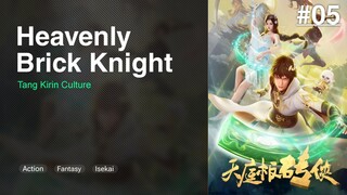 Heavenly Brick Knight Episode 05 Subtitle Indonesia