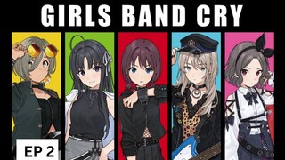 Anime GIRLS BAND CRY (EP2)