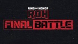 Ring Of Honor: Final Battle 2022 | Full PPV HD | December 10, 2022