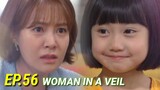 ENG/INDO]WOMAN in a VEIL||Episode 56||Preview||Shin Go-eu,Choi Yoon-young,Lee Chae-young,Lee Sun-ho.