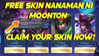 FREE SKIN NANAMAN NI MOONTON SPECIAL/ELITE SKIN *CLAIM YOUR SKIN NOW!