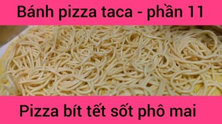 Bánh pizza tắc, bít tết sốt phô mai #11