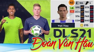 Hướng dẫn mua Đoàn Văn Hậu trong bản Cập nhật Dream League Soccer 21| Đoàn Văn Hậu trong DLS21