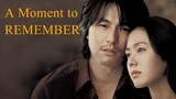 A Moment to Remember Movie (ENG SUB)