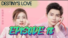 DESTINY'S LOVE EP 18 ENGLISH SUBTITLE