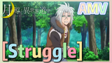 [Struggle] AMV