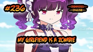 My Girlfriend is a Zombie ch 236 [Indonesia - English]