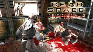 Dead Space (Chapter 3-4) Mobile Gameplay | Walkthrough Horror alien Android Games