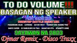📢📢TODO VOLUME DISCO SA PINAS -  PINOY DANCE BATTLE RAGATAK MIX NONSTOP💥💥 - DJMAR DISCO TRAXX