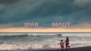 IPAR ADALAH MAUT OFFICIAL TRAILER 2024