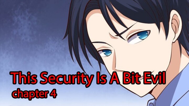 This Security is a Bit Evil chapter 4  Bahasa Indonesia
