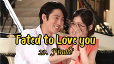 20- Fated to Love you / TagDub kdrama Finale ✔️💯