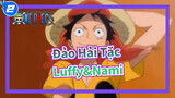 [Đảo Hải Tặc] Luffy&Nami_2