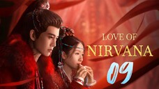 Love Of Nirvana - Episode 9 [2024] [Chinese]