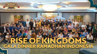 GALA DINNER RAMADHAN | Rise of Kingdoms Indonesia