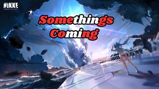 NIKKE OST: Something's coming [1 Hour]