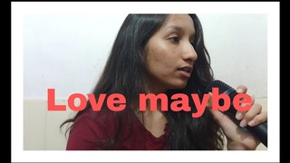 Love Maybe | Cover Song | Business proposal