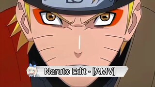 Naruto Edit - [AMV]