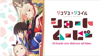 『Lycoris Recoil:』Friends Are Thieves of Time Episode Sub Indo
