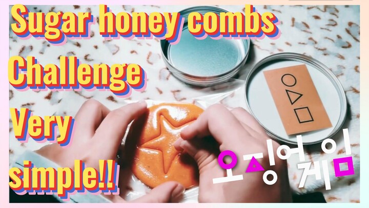 Sugar honey combs Challenge Very simple!!