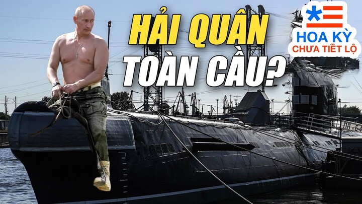 Liệu Hải Quân của Putin Có Cạnh Tranh Được với Mỹ? | Hoa Kỳ Chưa Tiết Lộ