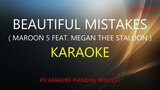 BEAUTIFUL MISTAKES ( MAROON 5 FEAT. MEGAN THEE STALLION ) PH KARAOKE PIANO by REQUEST (COVER_CY)