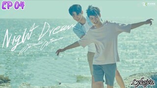 🇹🇭[BL]NIGHT DREAM EP 04(engsub)2023