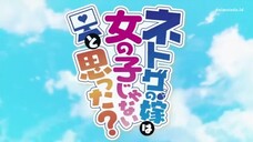 EPs 4 NETOGE NO YOME WA ONNANOKO JA NAI TO OMOTTA ? Sub [INDO]