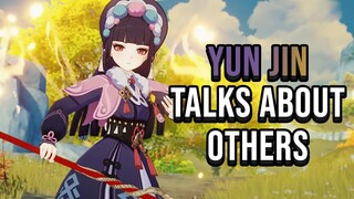 Yunjin Talks About Other Characters | Genshin Impact