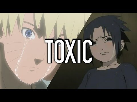 [AMV] Naruto X Sasuke - TOXIC