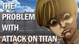The PROBLEM With The New Season of Attack On Titan