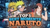 Top 5 BEST Moments in Naruto