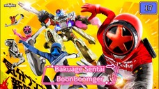 Bakuage Sentai BoonBoomger EP 17