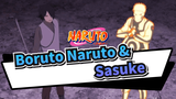 [Naruto] Naruto & Sasuke (Đội ngầu nhất trong Boruto)