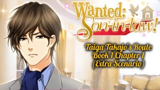 [Honey Magazine] Wanted: Son-in-law! || Taiga's Route: Book 1 Chapter 1 (Extra Scenario)