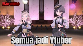 Kenapa semuanya jadi Vtuber?