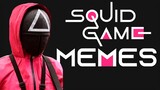 Squid Game MeMes