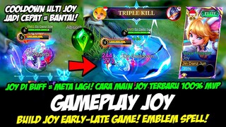 JOY BUFF GANTI BUILD + CARA MAIN JOY TERBARU❗BUILD JOY TERSAKIT 2024❗ GAMEPLAY JOY TOP GLOBAL