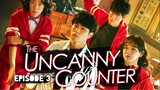 (Sub Indo) The Uncanny Counter Episode 3