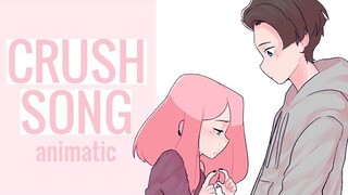 The Crush Song | Animatic Meme