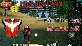 Highlight FreeFire #31 Những pha xữ lý đỉnh cao | AFK Quỷ Dữ