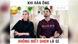 Khi đàn ông không biết ghen là gì