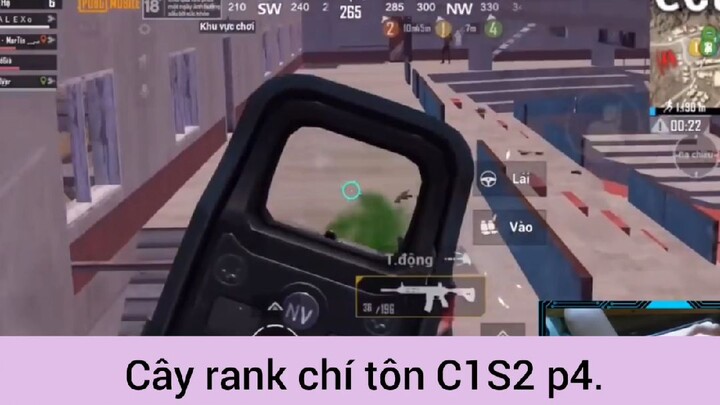 cày rank Chí Tôn c1s 2 phần 4