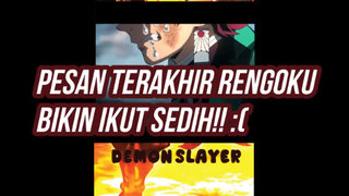 SEDIH BANGET, APAKAH INI PESAN TERAKHIR RENGOKU PADA TANJIROU?!! :(