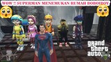 Superman Menemukan Rumah Boboiboy dan Mengambil tempat tinggal Boboiboy - GTA V