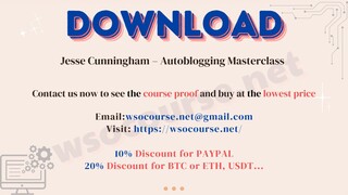 Jesse Cunningham – Autoblogging Masterclass